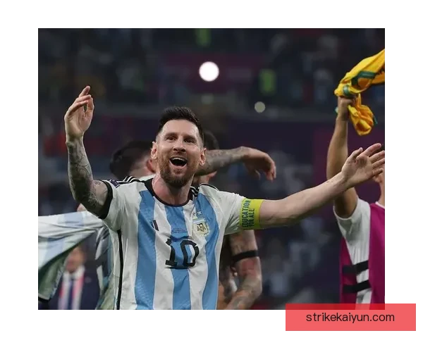 阿根廷队世界杯表现持续回暖，争夺冠军的希望值得关注